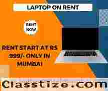 laptop on rent at rs 999/- only in mumbai