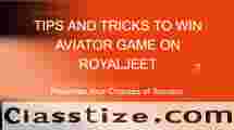 Tips and Tricks to Win Aviator Game on Royaljeet