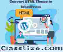 How to Convert an HTML Theme to WordPress: A Comprehensive Guide