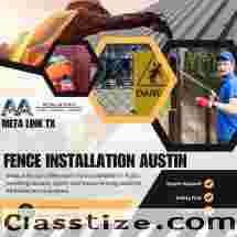 Fence Installation Austin - Meta Link Tx