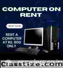 COMPUTER ON RENT AT RS. 800 ONLY IN MUMBAI