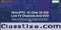 Hive IPTV: #1 Over 16,000 Live TV Channels and VOD in 4K