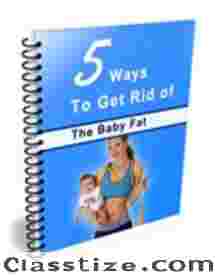 5 Ways To Get Rid of The Baby Fat