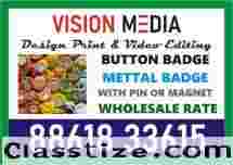 Vision Media | specialized in Button | Badge | Bangalore | 4023