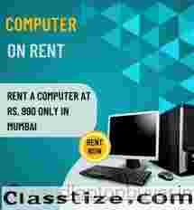 COMPUTER ON RENT AT RS. 990 ONLY IN MUMBAI