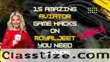 15 Amazing Aviator Game Hacks on Royaljeet You Need to Know