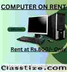 computer on rent in mumbai at Rs. 800 Only