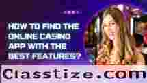 How to Choose the Best Online Casino App: Top Features Guide