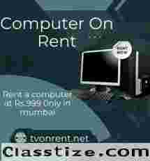 Computer on rent at Rs.999 only in mumbai