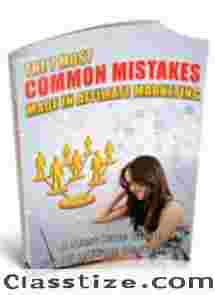 The 7 Most Common Mistakes Made in Affiliate Marketing – A Must Have Guide for All Affiliate Marketers