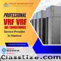 Best VRF & VRV AC Service Experts in Madurai