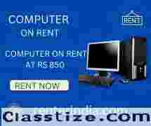 Rent a computer start Rs. 850/- only