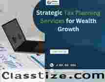 Strategic Tax Planning Services for Wealth Growth