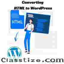 The Ultimate Step-by-Step Guide to Converting HTML to WordPress