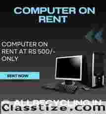 COMPUTER ON RENT AT RS. 500 ONLY IN MUMBAI