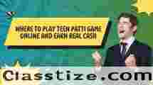 Where to Play Teen Patti Game Online and Win Real Cash?