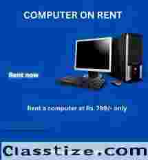 Computer on rent in mumbai ar Rs. 799 only 