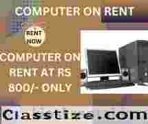 computer on rent at Rs 800/- only