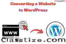 How to Convert a Website to WordPress: A Guide by HireWPGeeks