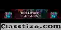 Unfaithful Affairs – The Most Shocking True Stories of Betrayal, Crime, Love, and Revenge!