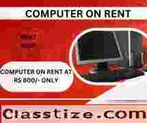 computer on rent at Rs 800/- only