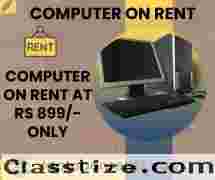 computer on rent atRs 899/- only