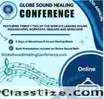 17th INTERNATIONAL GLOBE SOUND HEALING CONFERENCE! — FREE— ONLINE 