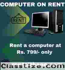 Computer on rent in mumbai ar Rs. 799 only 