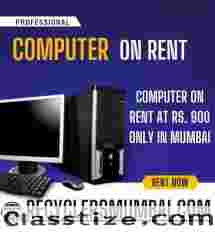 COMPUTER ON RENT AT RS. 900 ONLY IN MUMBAI