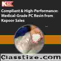 Compliant & High-Performance: Medical-Grade PC Resin from Kapoor Sales