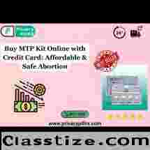 Buy MTP Kit Online with Credit Card: Affordable & Safe Abortion