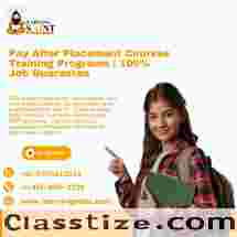 Pay After Placement Courses Training Programs | 100% Job Guarantee