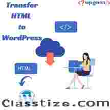 How to Transfer HTML to WordPress: Expert Guide and Services