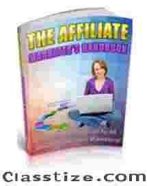 The Affiliate Marketer's Handbook – The Essential Guide to All Would-Be Affiliate Marketers!