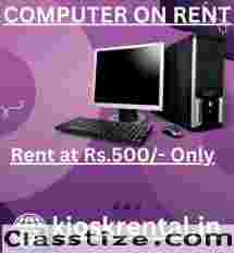 Computer on Rent in Mumbai Rs. 500/- Only 