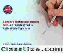 Know the Importance & Applications of Signature Verification Forensics Test