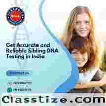 Get Accurate and Reliable Sibling DNA Testing in India