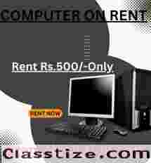 Computer on Rent in Mumbai Rs. 500/- Only 