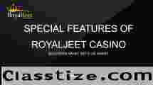 What Are the Special Features of Royaljeet Casino?